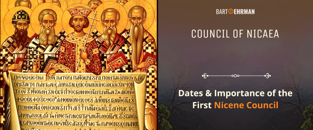 Council Of Nicaea Dates And Importance Of The First Nicene Council