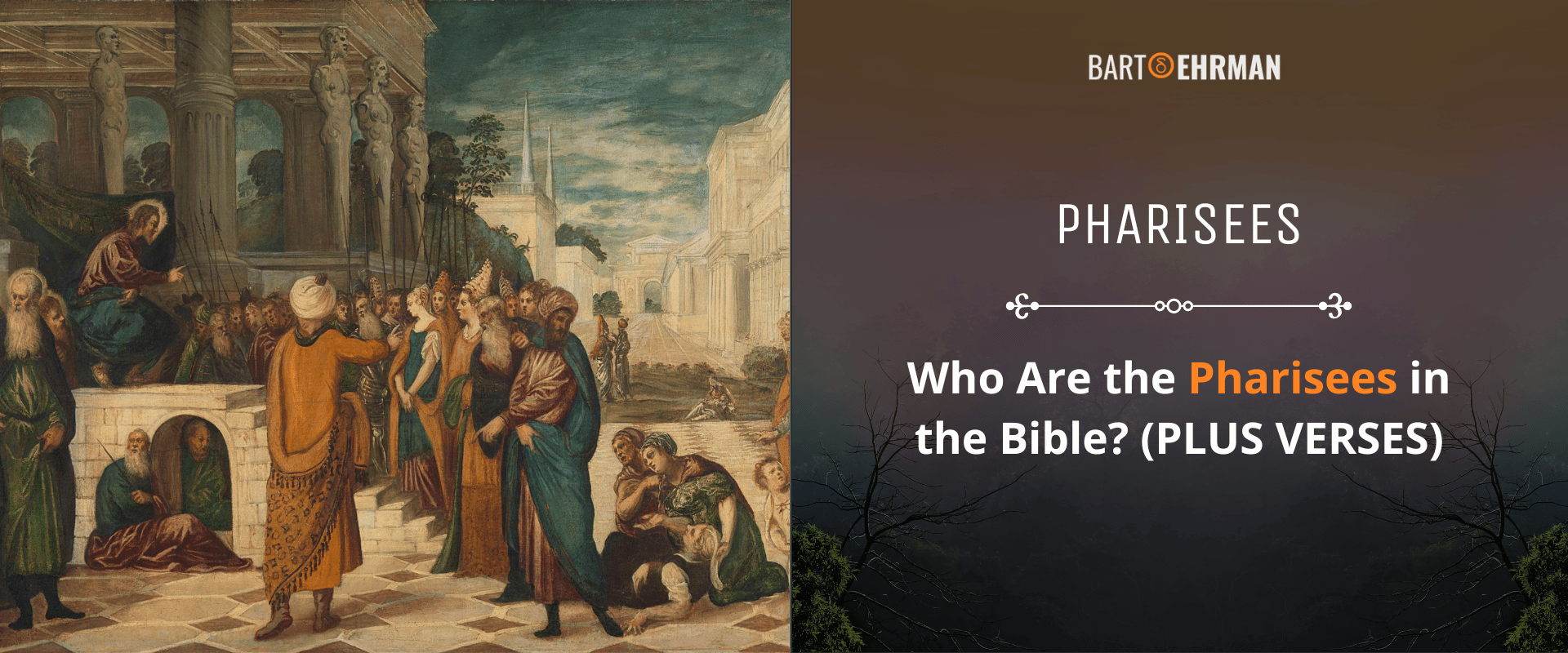 Pharisees