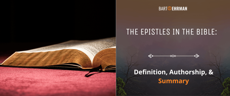 The Epistles In The Bible: Definition, Authorship, & Summary