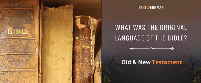 What Was the Original Language of the Bible? (Old & New Testament)